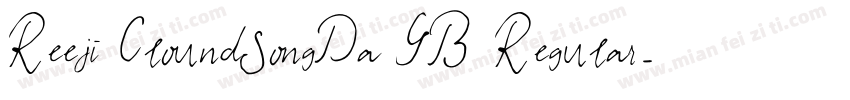 Reeji CloundSongDa GB Regular字体转换